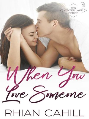 cover image of When You Love Someone